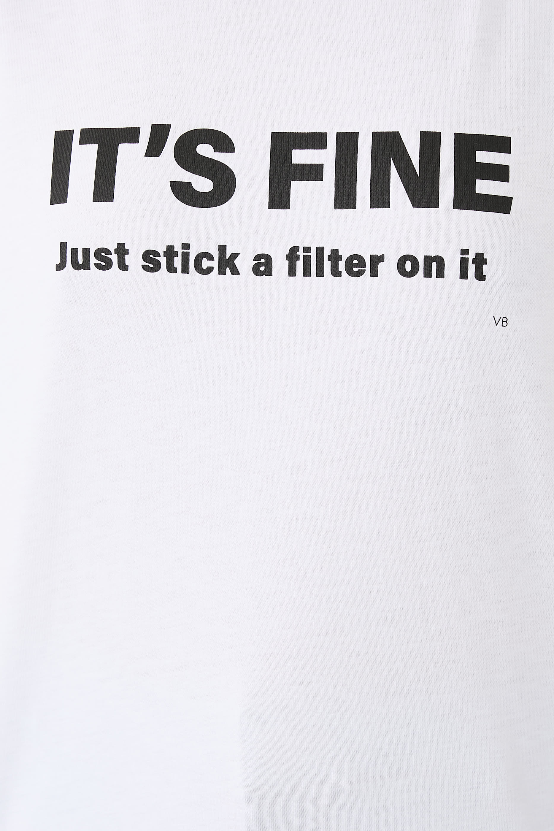 Just Stick A Filter On It Slogan T-Shirt